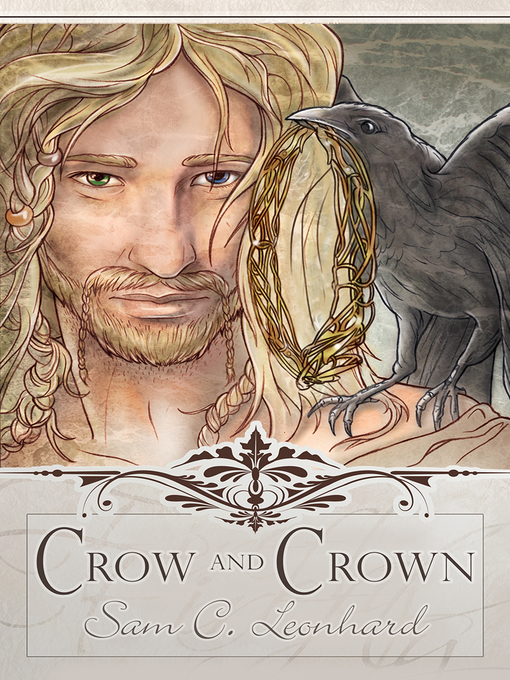 Title details for Crow and Crown by Sam C. Leonhard - Wait list